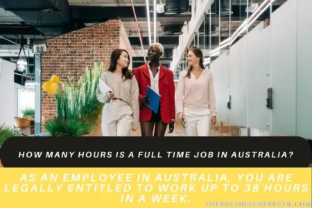 How Many Hours Is a Full Time Job In Australia?