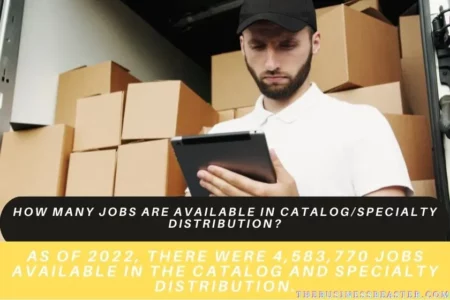 How Many Jobs Are Available In Catalog/Specialty Distribution?